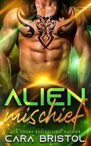 Book cover of Alien Mischief