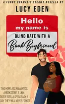 Book cover of Blind Date with a Book Boyfriend