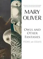 Book cover of Owls and Other Fantasies: Poems and Essays