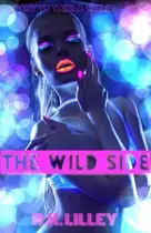 Book cover of The Wild Side
