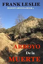 Book cover of Arroyo de la Muerte