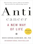 Book cover of Anticancer, a New Way of Life