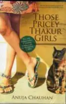 Book cover of Those Pricey Thakur Girls