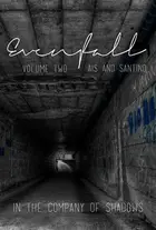 Book cover of Evenfall: Volume 2: Director's Cut
