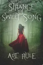 Book cover of Strange Sweet Song