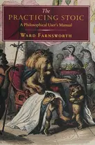 Book cover of The Practicing Stoic