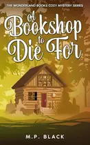 Book cover of A Bookshop to Die For