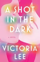 Book cover of A Shot in the Dark