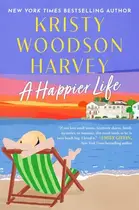 Book cover of A Happier Life