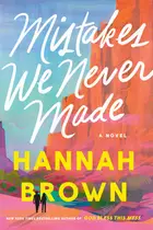 Book cover of Mistakes We Never Made