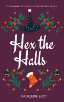 Book cover of Hex the Halls