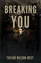 Book cover of Breaking You