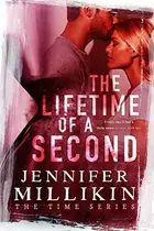 Book cover of The Lifetime of A Second