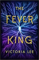 Book cover of The Fever King