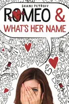 Book cover of Romeo and What's Her Name