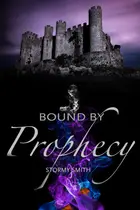 Book cover of Bound by Prophecy
