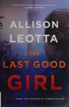 Book cover of The Last Good Girl