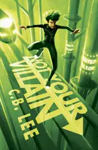 Book cover of Not Your Villain