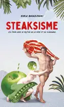 Book cover of Steaksisme