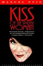 Book cover of Kiss of the Spider Woman