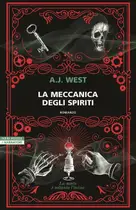 Book cover of La meccanica degli spiriti