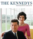 Book cover of The Kennedys, Photographs by Mark Shaw