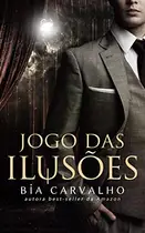 Book cover of Jogo das Ilusões