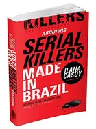 Book cover of Arquivos Serial Killers: Made in Brazil