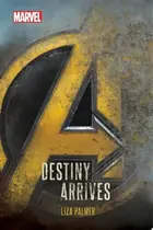 Book cover of Avengers: Infinity War: Destiny Arrives