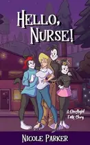 Book cover of Hello, Nurse!