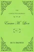 Book cover of The Unselected Journals of Emma M. Lion: Vol. 7