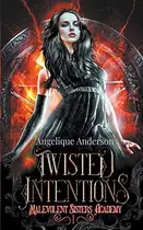 Book cover of Twisted Intentions