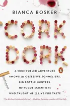 Book cover of Cork Dork A Wine-Fuelled Journey into the Art of Sommeliers and the Science of Taste