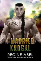 Book cover of I Married Krogal