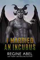 Book cover of I Married an Incubus