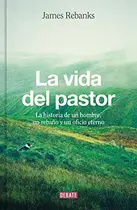 Book cover of La vida del pastor
