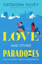 Book cover of Love and Other Paradoxes