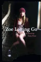 Book cover of Zoe Letting Go