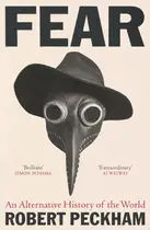 Book cover of Fear: an alternative history of the world