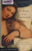 Book cover of The Book of the Courtesans