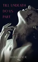 Book cover of Till Undeath Do Us Part