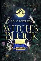 Book cover of Witch's Block The Accidental Medium Book One