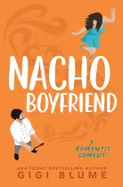 Book cover of Nacho Boyfriend