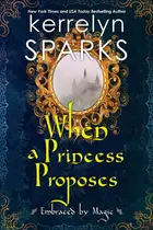 Book cover of When a princess proposes