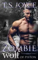 Book cover of Zombie Wolf of Piston