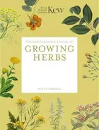 Book cover of The Kew Gardener's Guide to Growing Herbs