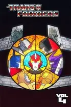 Book cover of Transformers Volume 4: Heart of Darkness