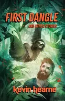 Book cover of First Dangle and Other Stories