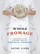 Book cover of The Whole Fromage