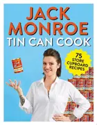 Book cover of Tin can cook: 75 simple store-cupboard recipes